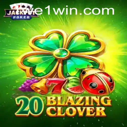 20BlazingClover: Discover the Excitement and Strategy Behind the Game