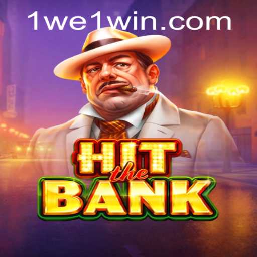 Exploring the Thrills of HitTheBank: The Rise of We1Win